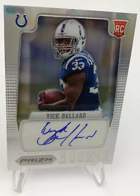 2012 VICK BALLARD ROOKIE AUTO SP/99 Panini PRIZM #297 Card INDY COLTS MSU • $4.99