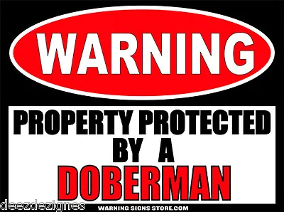 £3.05 • Buy Doberman Stickers Warning Sign Decals For Home Or Yard Decal WS226 3 X4  2pack