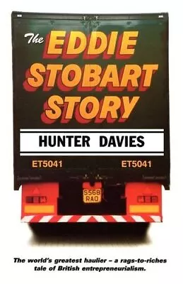 The Eddie Stobart Story-Hunter Davies 9780007336616 • £5.21