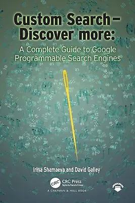 Custom Search - Discover More:: : A Complete Guide To Google Programmable Search • $62.47