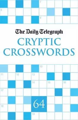 Daily Telegraph Cryptic Crosswords 64Telegraph Group Limited • £37.41