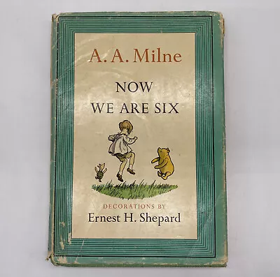 $15 • Buy 1961 Now We Are Six Vintage Hardcover Book By A A Milne With Dust Jacket