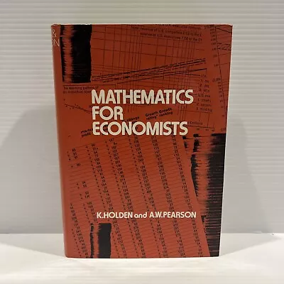 Mathematics For Economists K. Holden • $25.15
