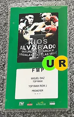 2013 Brandon RIOS Vs Mike ALVARADO Fight Credential Ring Access Pass MIGUEL DIAZ • $26.85