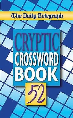 The Daily Telegraph Cryptic Crosswords Book 52 - 9781509893874 • £11.10
