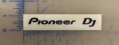 Pioneer DJ Decal 3.5  45  5.6  6.5  EDM Trance Club XDJ Turn Table Mixer Bumper • $3.72