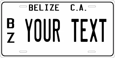 Belize White License Plate Personalized Custom Auto Bike Motorcycle Tag • $11.30