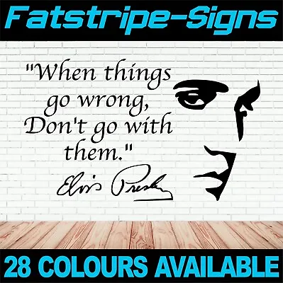 Elvis Presley Famous Quote Home Wall Art Room Vinyl Stickers Decals Graphics • £0.99