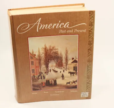 $17.82 • Buy AMERICA PAST AND PRESENT - Hardcover College Textbook-  **Third Edition**