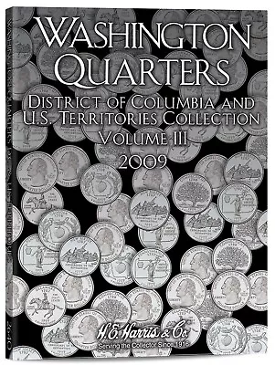 H E HARRIS #2640 Coin Folder Washington DC/TERRITORY Quarters #3 2009 P&D  Book • $4.39