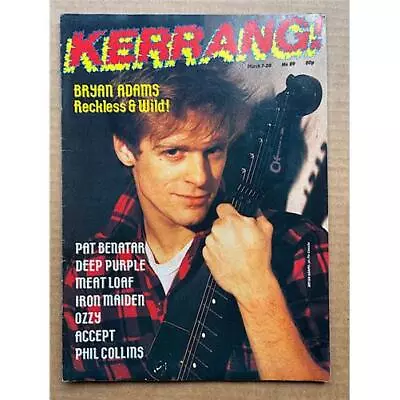 BRYAN ADAMS KERRANG NO.89 MAGAZINE MARCH 7 1985 BRYAN ADAMS Cover With More  • $10.10