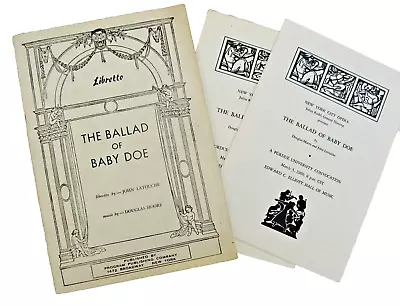 Libretto The Ballad Of Baby Doe Opera In Two Acts 1956 With 2 Program Guides • $8.90