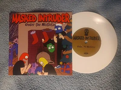 Masked Intruder Mistletoe WHITE 7” Vinyl Record 1st Press/524 NOFX AFI Blink 182 • $17.99