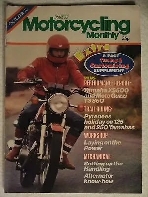 New Motorcycling Monthly Oct '76 Guzzi/T3 850 Yam XS500 & Trailies Customising • £6