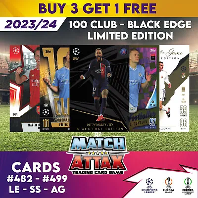 Match Attax 2023/24 2024 Champions League Limited Edition 100 Club Black Edge • $3.95