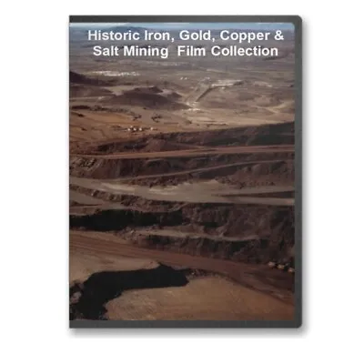 40s-50s Miner Films DVD Iron Gold Copper Salt Mining & Refining Smelting A173 • $14.95