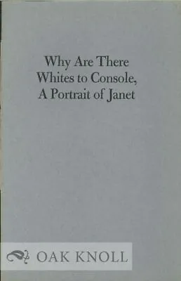 $81 • Buy Gertrude Stein / WHY THERE ARE WHITES TO CONSOLE A PORTRAIT OF JANET 1973