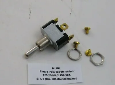 McGill Single Pole Toggle Switch 125/250VAC 15A/10A SPDT (On- Off-On) Maintained • $10.95
