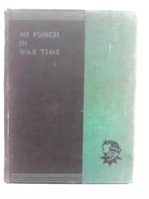 Mr.Punch In War Time. Vol.XX (J.A.Hammerton) (ID:50421) • £12.89