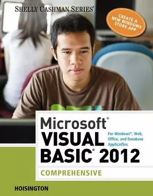 Microsoft Visual Basic 2012 For Windows Web Office And Database Applic - GOOD • $6.40