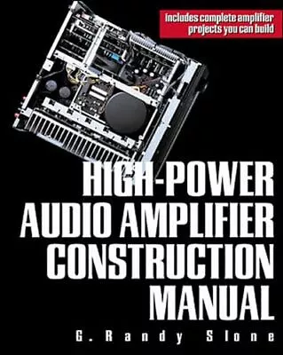 High-Power Audio Amplifier Construction Manual • $12.68