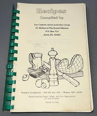 VTG Recipes Book Walter’s Cookbooks-Compilation-St Hubert Of The Forest Astor FL • $8.75