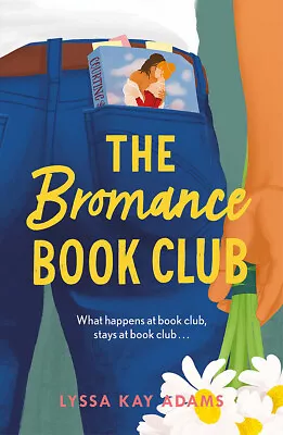 NEW BOOK The Bromance Book Club - The Utterly Charming New Rom-com That Readers • $24.66