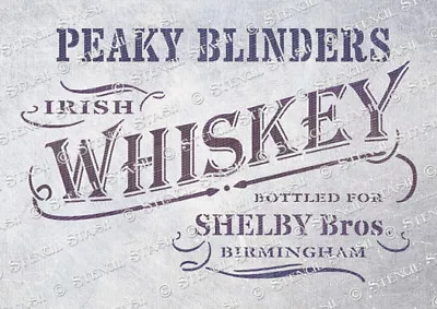 Peaky Blinders Whiskey 5 Sizes STENCIL PBW Vintage Furniture SUPERIOR 250 MYLAR • £5