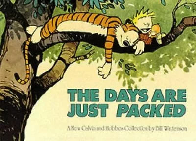 The Calvin And Hobbes: Days Are Just Packed-Bill Watterson-Paperback-075150761X- • £3.99