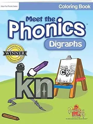 Meet The Phonics - Digraphs - Coloring Book - Paperback By Kathy Oxley - GOOD • $18.94