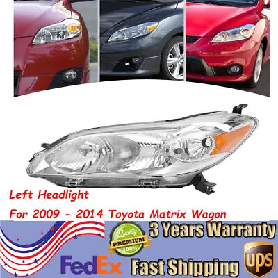 $71.25 • Buy Headlight For 2009 2010 2011 2012 2013 2014 Toyota Matrix Wagon Left Headlamp