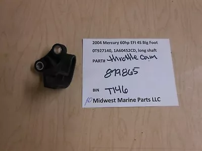 879865 Mercury 2004 60hp EFI 0T927140 Throttle Cam  T146 • $19.99