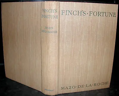 MAZO De La ROCHE: Finch’s Fortune 1955 Hardback WHITEOAK Chronicles/JALNA Series • £7