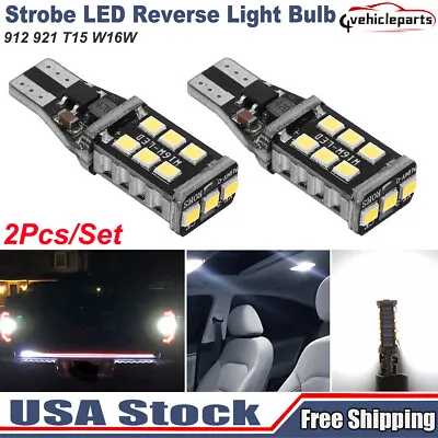 2x White Strobe Flashing LED Bulb For Car Backup Reverse Light 912 921 T15 W16W • $6.99