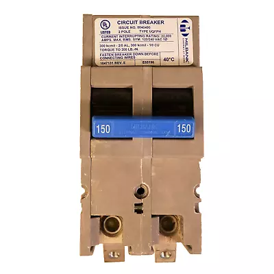 Milbank Type UQFPH 150A 240V 2 Pole Circuit Breaker • $306.85