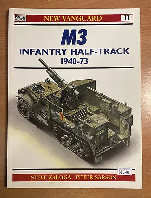 M3 Infantry Half-Track 1940-73 - Osprey New Vanguard No. 11 • $12.99