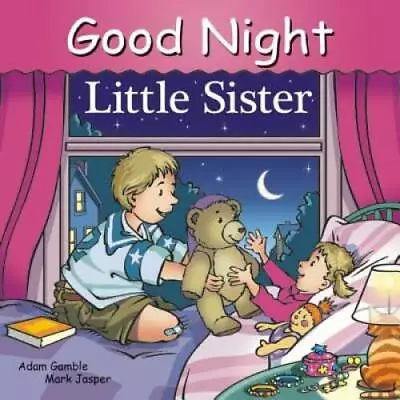 Good Night Little Sister (Good Night Our World) - Board Book - GOOD • $3.73