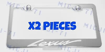 X2 Lexus Stainless Steel Chrome Mirror License Plate Frame Rust Free W/ Caps • $22.50