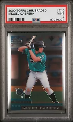 2000 Topps Chrome Traded Miguel Cabrera Rookie RC #T40 PSA 9 Mint Marlins • $184.95