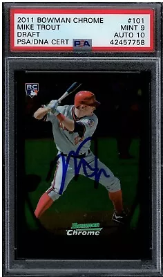 2011 Bowman Chrome Draft #101 Mike Trout Auto Autograph Sign PSA DNA 9 10 • $1990