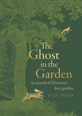 £5.49 • Buy The Ghost In The Garden: In Search Of Darwin� S Lost Garden By Piesse, Jude The
