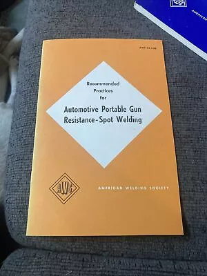 Automatic Portable Gun Resistance Spot Welding AMS Book Manual American Society • $7.99