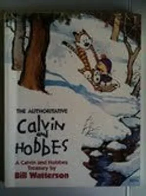The Authoritative Calvin And Hobbes : A Calvin And Hobbes Treasur • £4.03