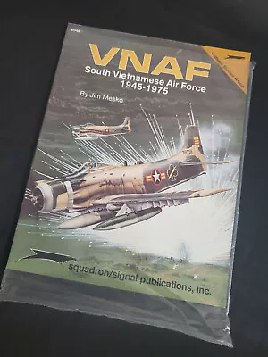 Squadron Signal VNAF SOUTH VIETNAMESE AIR FORCE 1945-1975 - 1987 JIM MESKO - NEW • $44.95