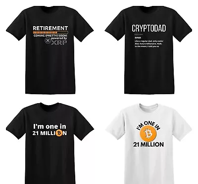 Crypto Custom Design Tees - Bitcoin - Xrp - 4 Designs To Choose Sizes S-3xl • $45.95