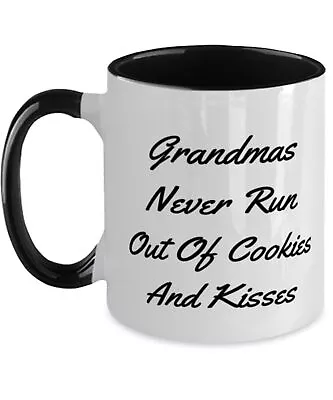 Grandmas Never Run Out Of Cookies And Kisses Two Tone 11oz Mug Grandma Present F • $18.99