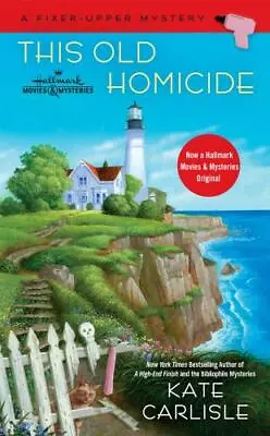 This Old Homicide [A Fixer-Upper Mystery] • $5.85