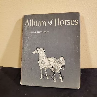 Album Of Horses Marguerite Henry 1952 Edition Of 1963 Des Moines Public School • $12.95