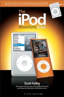 The IPod Book: Doing Cool Stuff With The IPod And The ITunes St  • $21.22