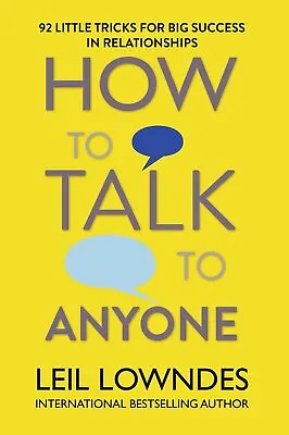 $22.99 • Buy How To Talk To Anyone: 92 Little Tricks For Big Success In Relationships